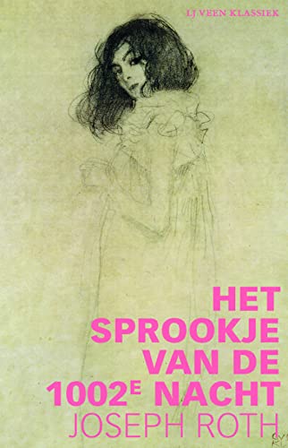 Het sprookje van de 1002e nacht (LJ Veen Klassiek, 1)