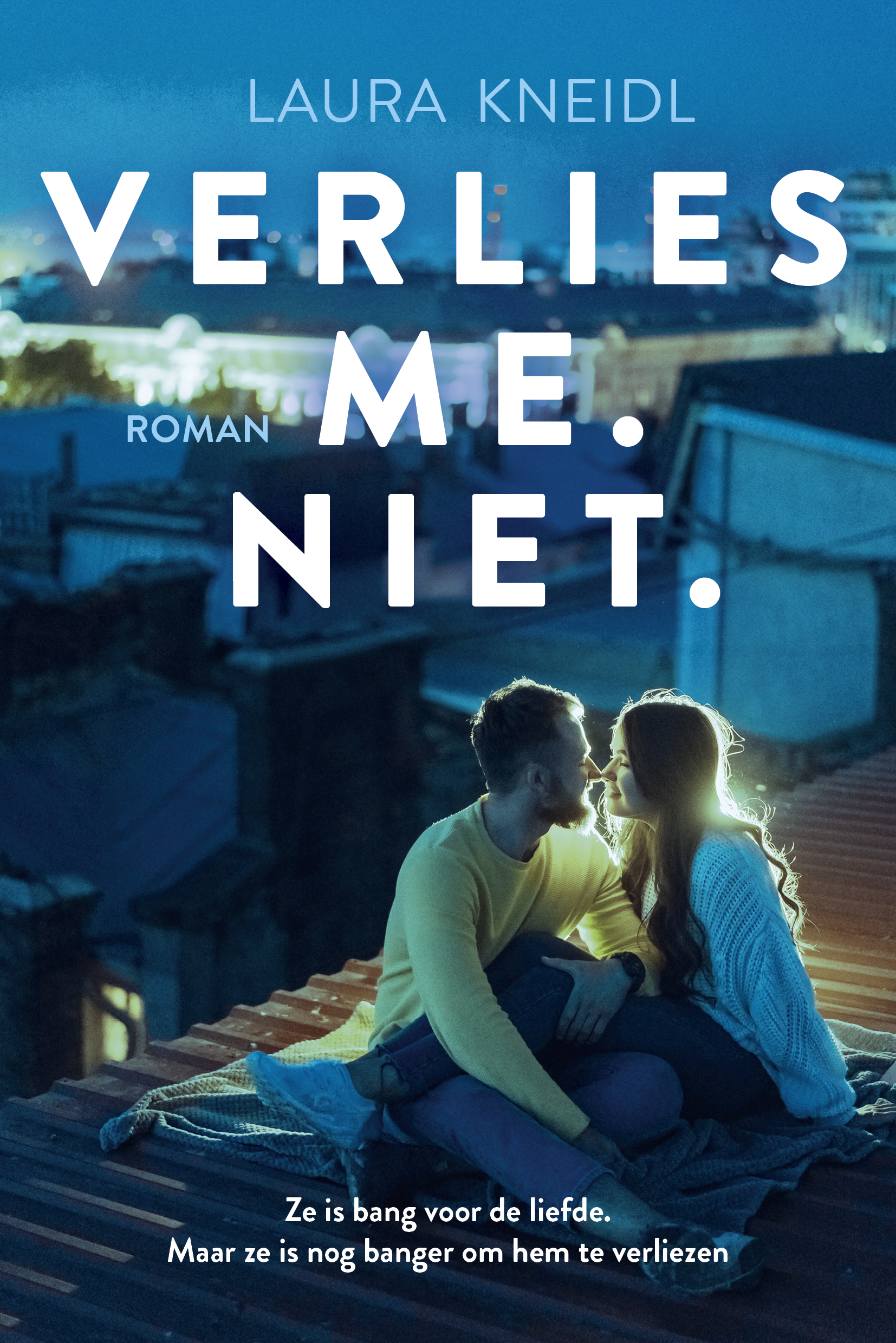 Verlies me. Niet. (Sage & Luca, 2)