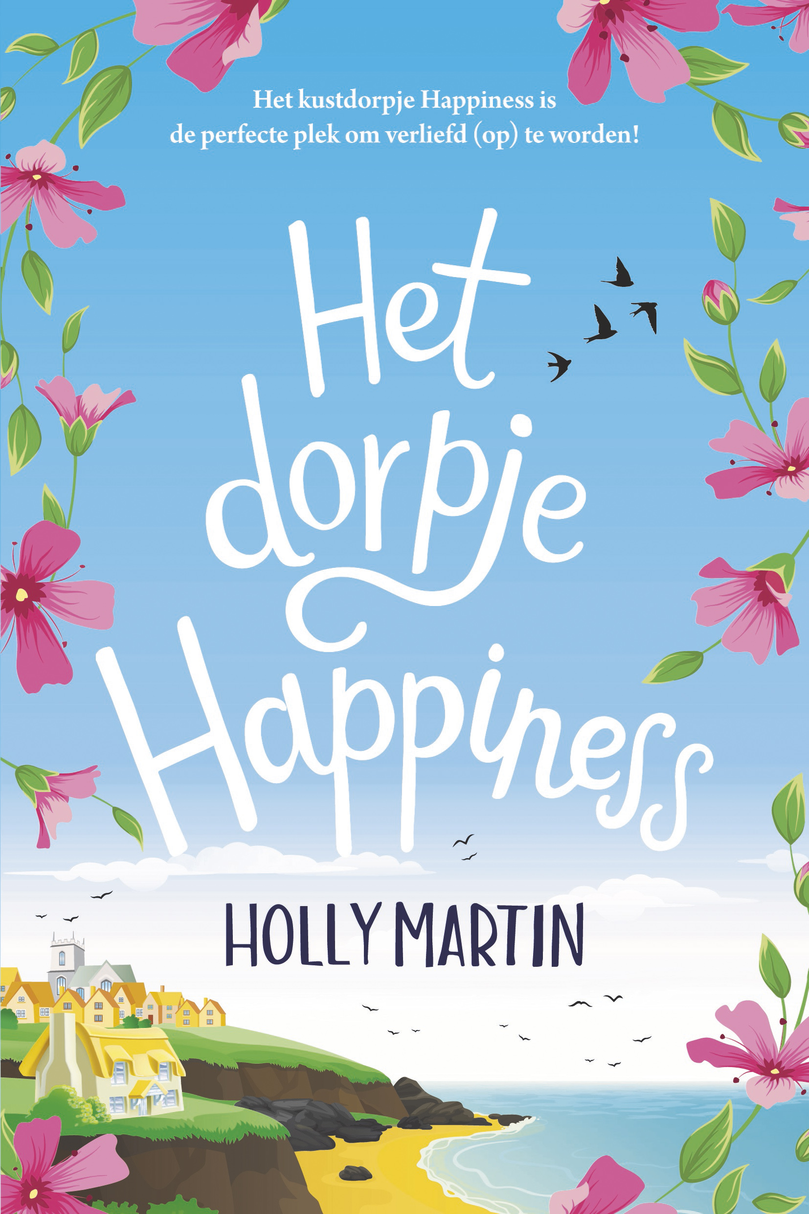 Het dorpje Happiness (Happiness-serie, 1)