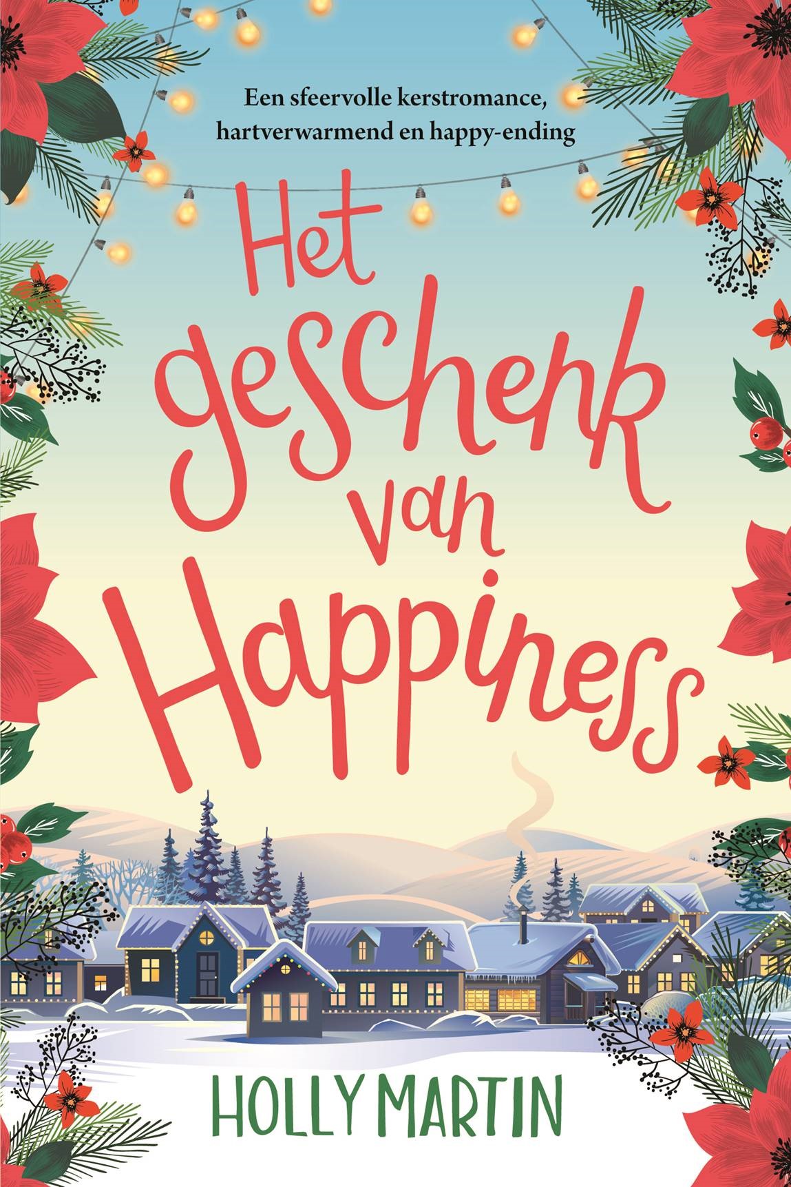 Het geschenk van Happiness (Happiness-serie, 2)