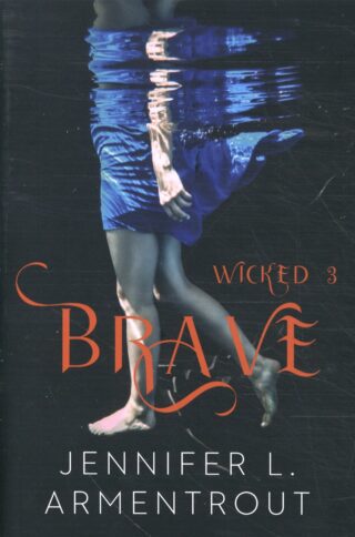 Brave (Wicked, 3)