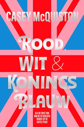 Rood, wit en koningsblauw: Nederlandse Collector's edition
