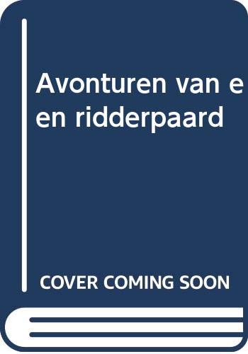 Avonturen van een ridderpaard (Arabesk, Band 1)