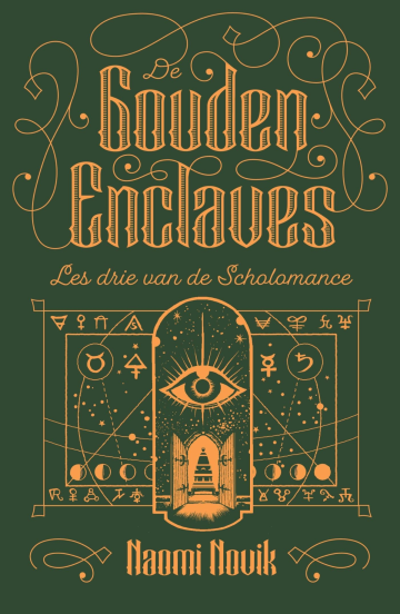 De gouden enclaves (De Scholomance, 3)