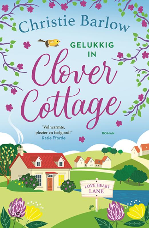 Gelukkig in Clover Cottage (Love Heart Lane, 3)