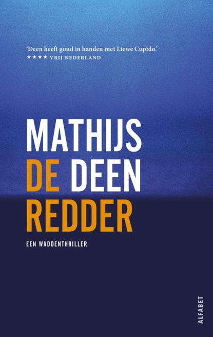 De redder: Een Waddenthriller (Een Waddenthriller, 3)