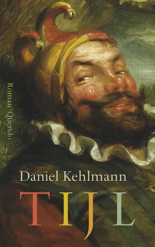 Kehlmann, D: Tijl: roman