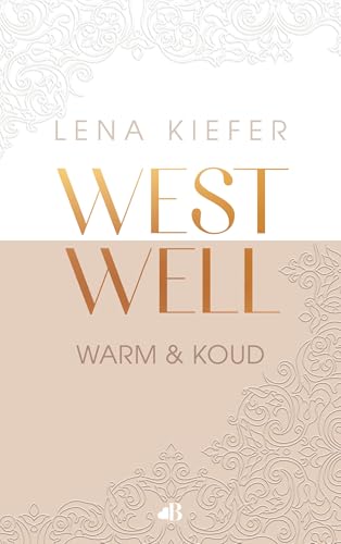 Westwell: warm en koud: Westwell 3