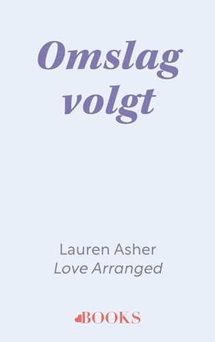 Love Arranged: Lakefront Billionaires #3