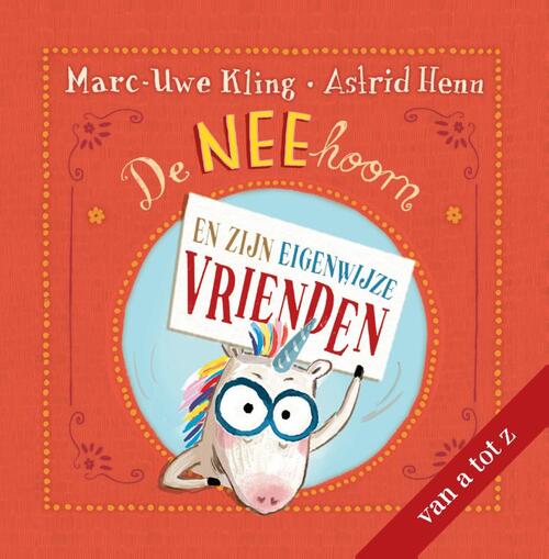 De NEEhoorn en zijn eigenwijze vrienden: van a tot z (Neehoorn, 5)