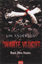 Zwarte vlucht: verminking.moord.rituelen (Rhona MacLeod, 4)