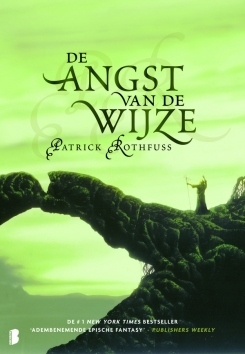 De angst van de wijze (De kronieken van Kvothe, 2)