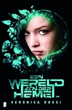 Een wereld zonder hemel (Wereld zonder hemel-trilogie, Band 1)