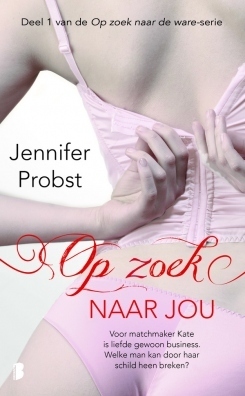 Op zoek naar jou (Op zoek naar de ware, 1)