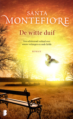 De witte duif: Een schitterend verhaal over nieuw verlangen en oude liefde