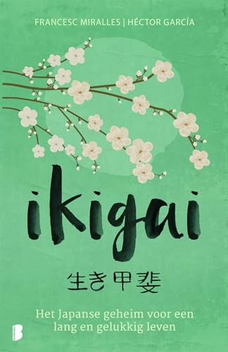 Ikigai: het Japanse geheim voor een lang en gelukkig leven