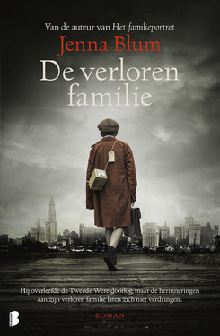 De verloren familie: Hij overleefde de Tweede Wereldoorlog, maar de herinneringen aan zijn verloren familie laten zich niet verdringen...