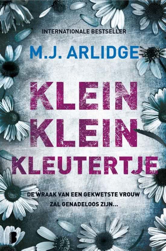 Klein klein kleutertje: De wraak van een gekwetste vrouw zal genadeloos zijn... (Helen Grace-serie, 7)