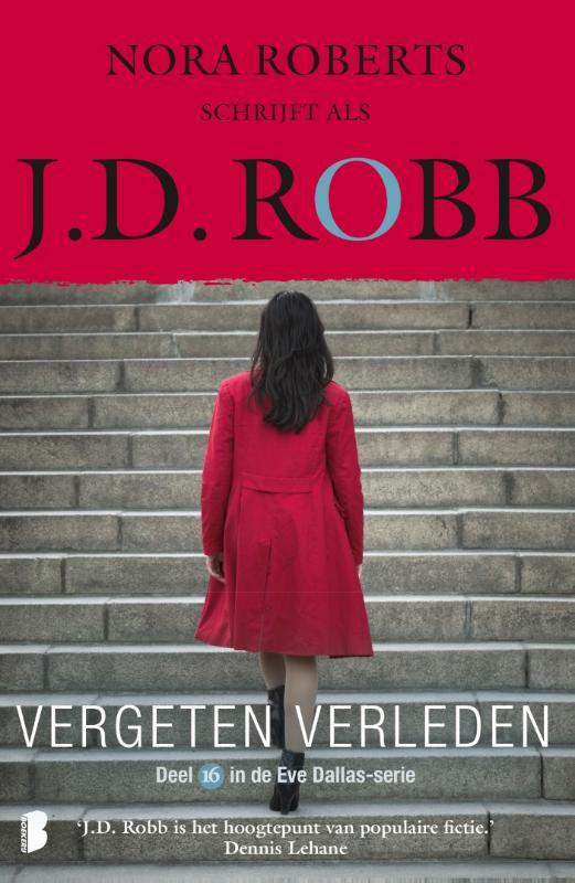 Vergeten verleden: Deel 16 van de Eve Dallas-serie (Eve Dallas-serie, 16)