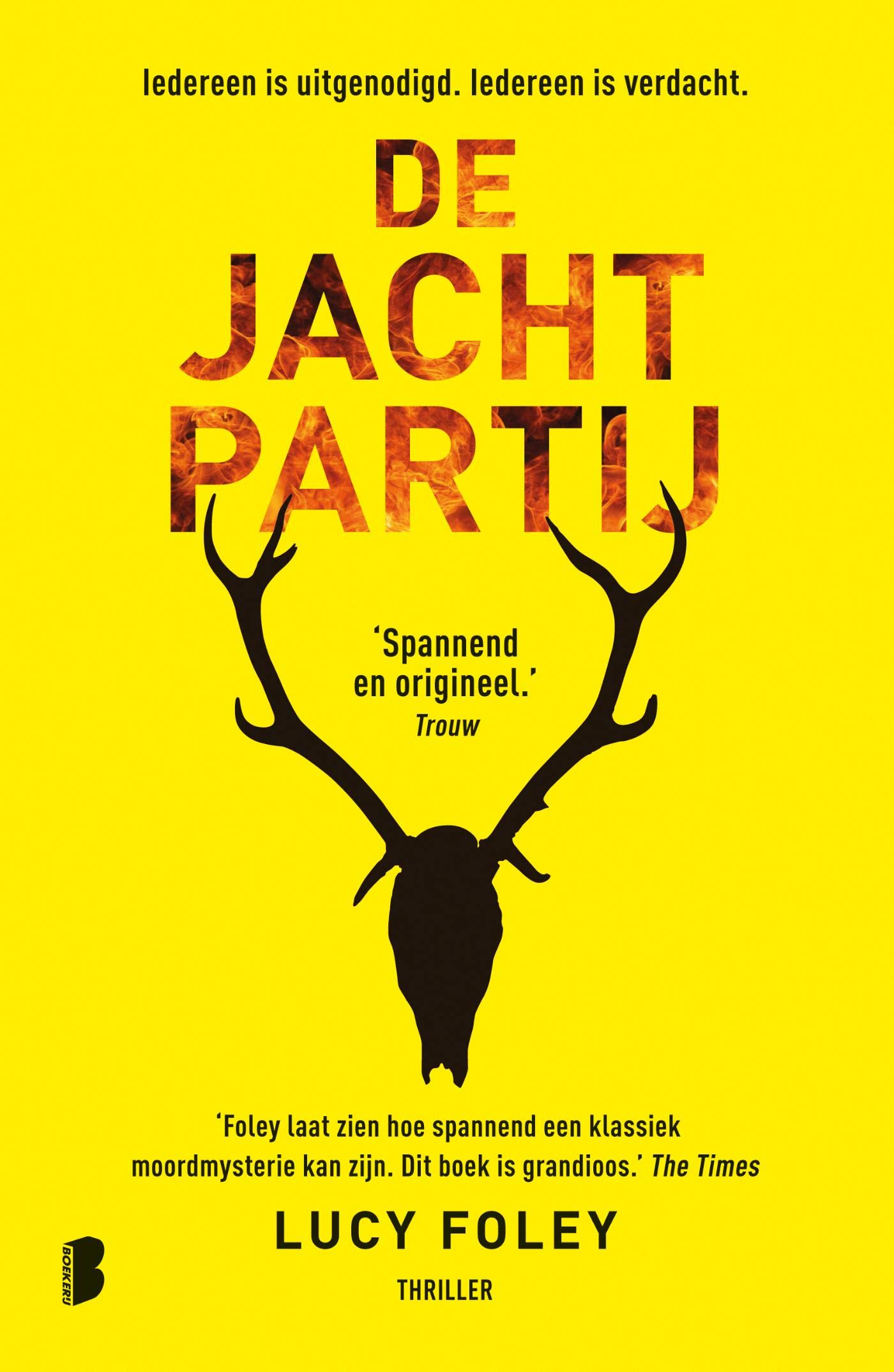 De jachtpartij: Iedereen is uitgenodigd. Iedereen is verdacht.