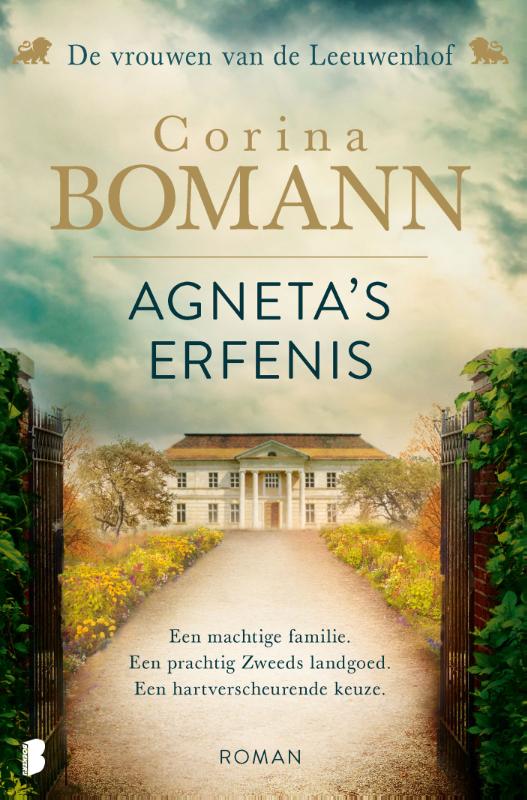 Agneta's erfenis: Een machtige familie. Een prachtig Zweeds landgoed. Een hartverscheurende keuze. (De vrouwen van de Leeuwenhof, 1)