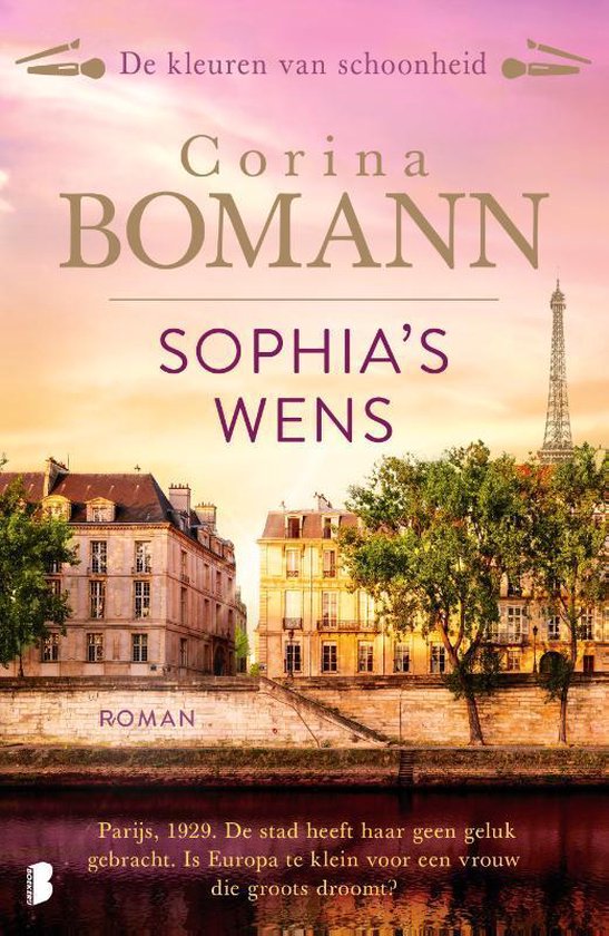 Sophia's wens: Parijs, 1929. De stad heeft haar geen geluk gebracht. Is Europa te klein voor een vrouw die groots droomt? (De kleuren van schoonheid, 2)