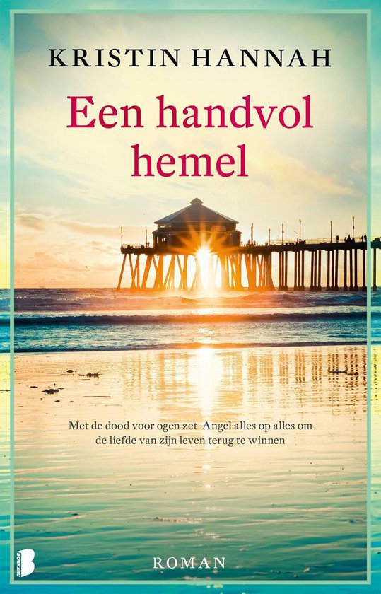 Een handvol hemel: Met de dood voor ogen zet Angel alles op alles om de liefde van zijn leven terug te winnen