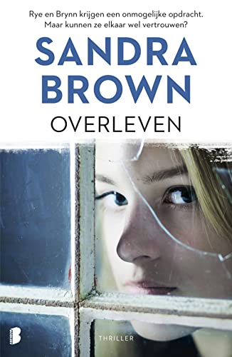 Overleven: Rye en Brynn krijgen een onmogelijke opdracht, maar kunnen ze elkaar wel vertrouwen?
