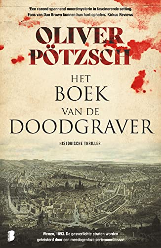 Het boek van de doodgraver: Wenen, 1893. De gasverlichte straten worden geteisterd door een meedogenloze seriemoordenaar.