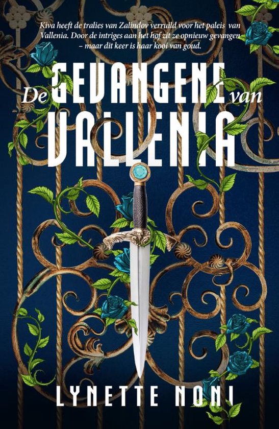 De gevangene van Vallenia: Kiva heeft de tralies van Zalindov verruild voor het paleis van Vallenia. Door de intriges aan het hof zit ze opnieuw ... is haar kooi van goud. (De genezer-serie, 2)