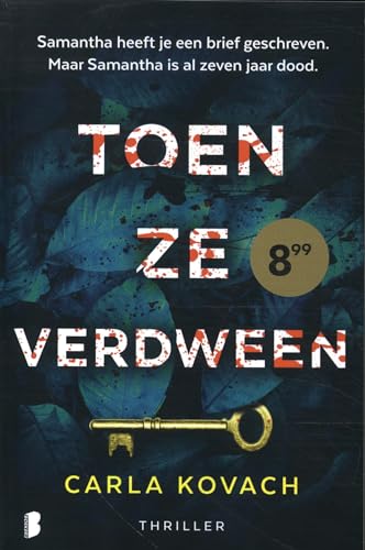 Toen ze verdween: Samantha heeft je een brief geschreven. Maar Samantha is al zeven jaar dood. (Gina Harte, 4)