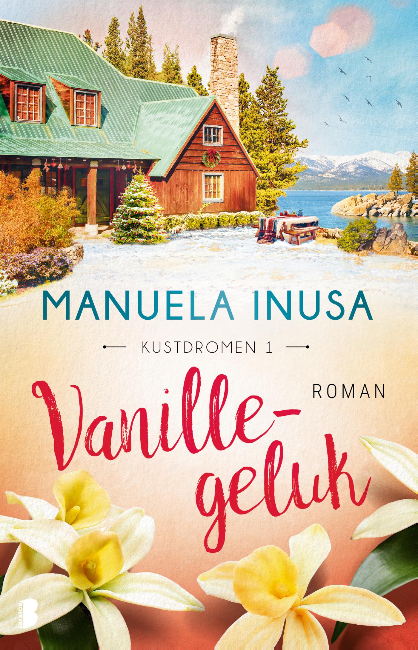 Vanillegeluk: Deel 1 van de Kustdromen-serie (Kustdromen, 1)