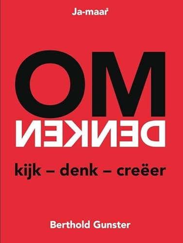 Omdenken: kijk-denk-creëer (Ja- maar)