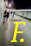 Christiane F.: verslag van een junkie (Streetwise)