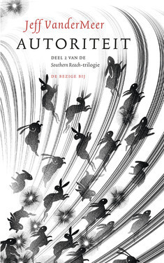 Autoriteit (Southern reach trilogie, 2)