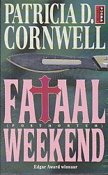 Fataal weekend (Kay Scarpetta, 1)