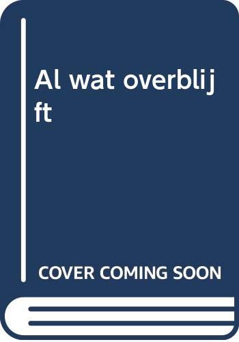 Al wat overblijft (Kay Scarpetta, 3)