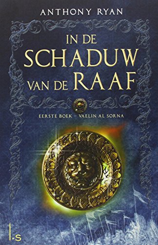 1 Vaelin al sorna (In de Schaduw van de Raaf, 1)