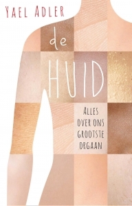 De huid: gezondheid, schoonheid en verzorging