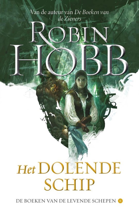 Het dolende schip (De boeken van de levende schepen, 2)