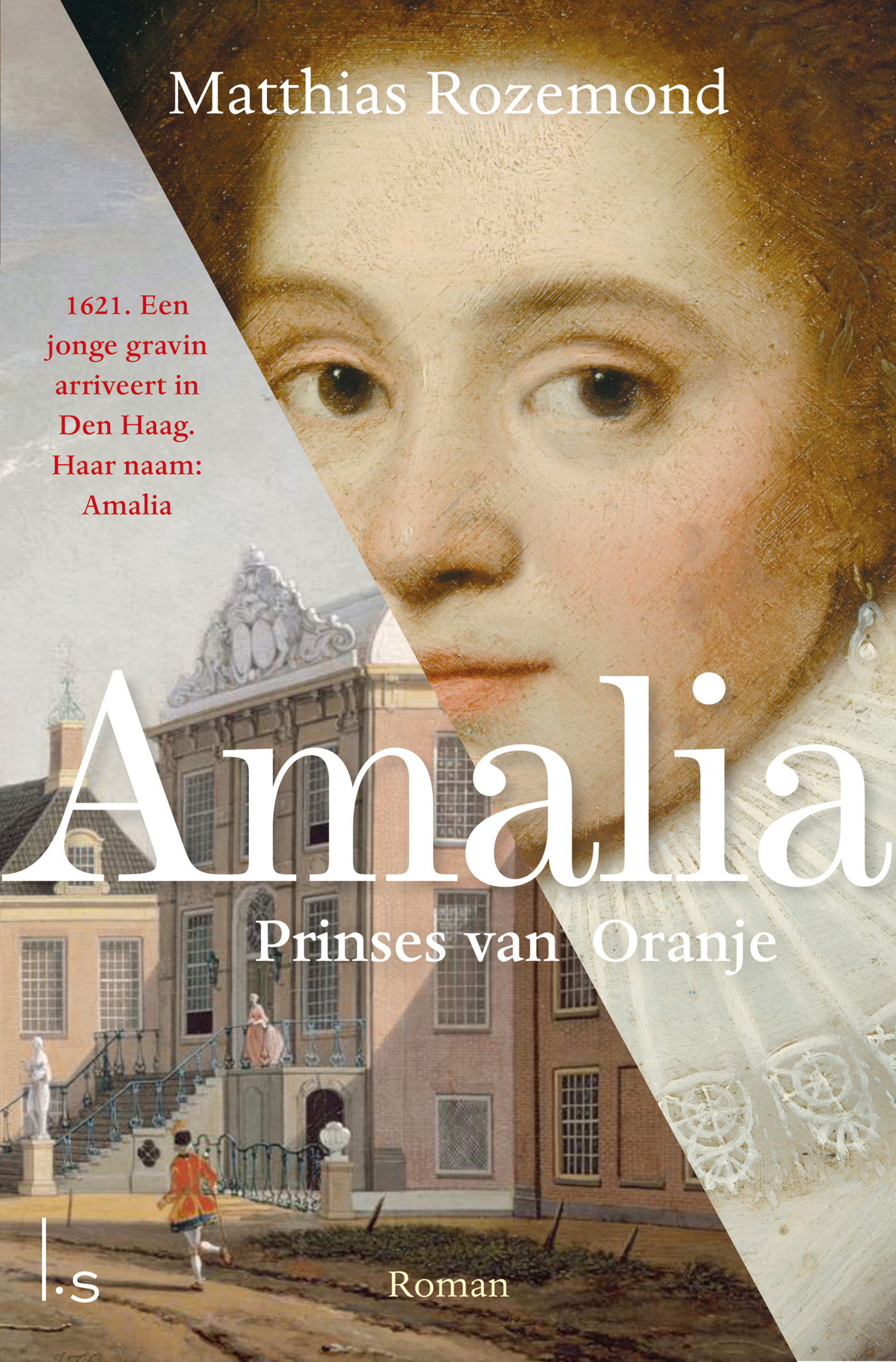 Amalia: prinses van Oranje (Amalia, 1)