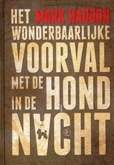 Het wonderbaarlijke voorval met de hond in de nacht