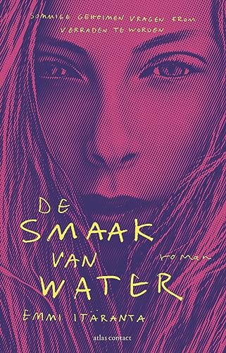 De smaak van water: roman