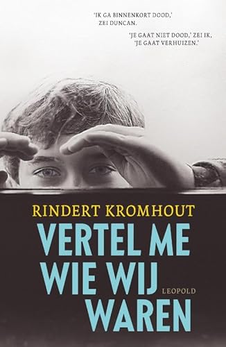 Vertel me wie wij waren (Bloomsbury-trilogie, 3)