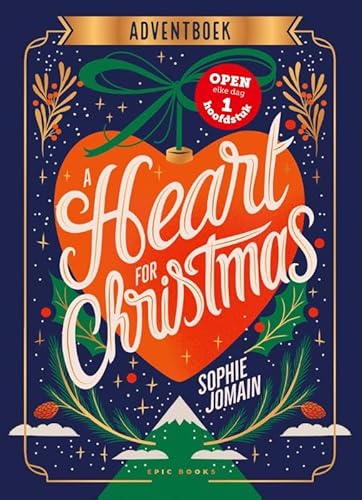 Adventboek - A Heart for Christmas (Epic Books)