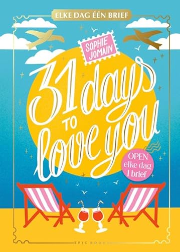 31 days to love you: Elke dag één brief (Epic Books)