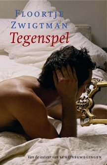 Tegenspel: het langverwachte, magistrale vervolg op Schijnbewegingen (Een groene bloem, Band 2)