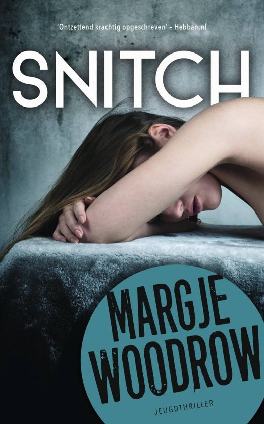 Snitch (Politie niet betreden)