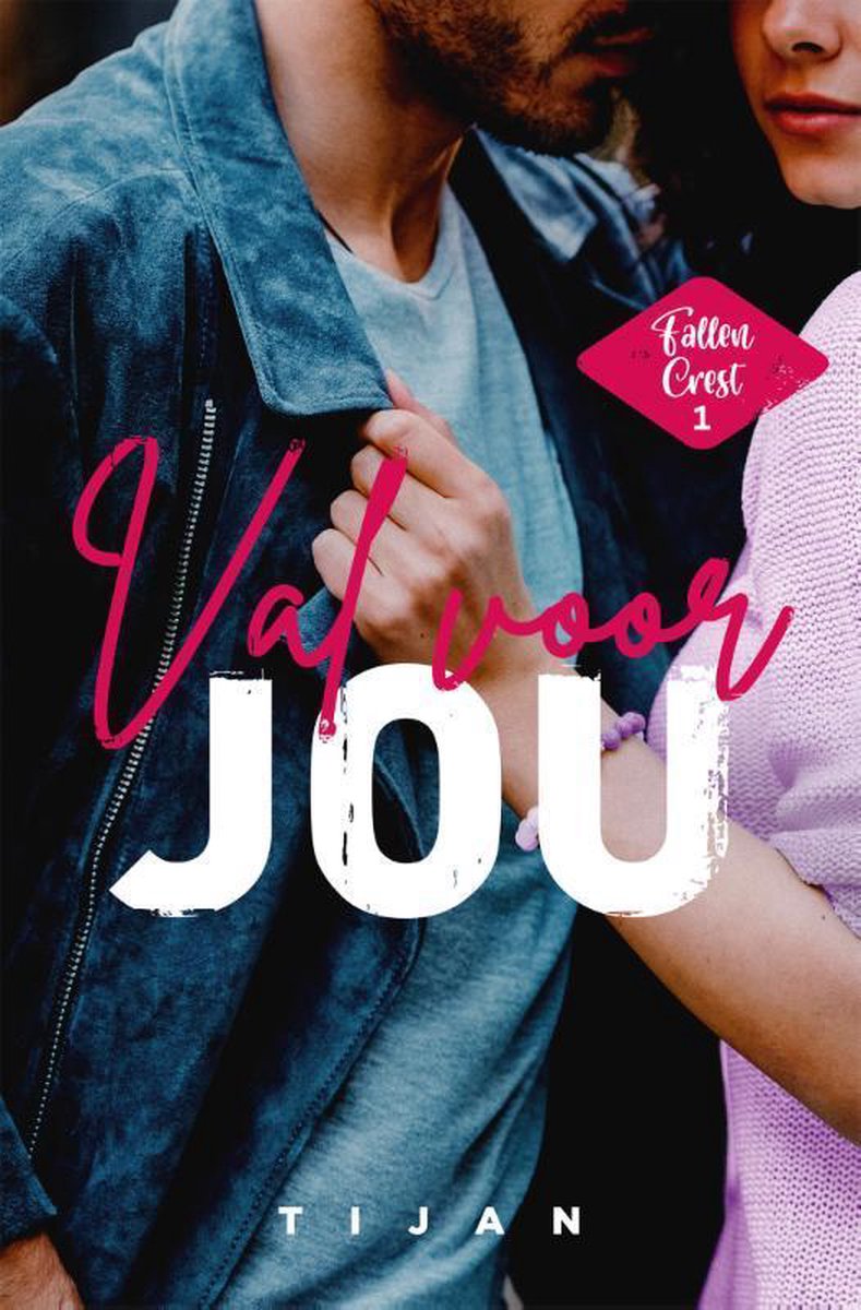Val voor jou (Fallen Crest, 1)