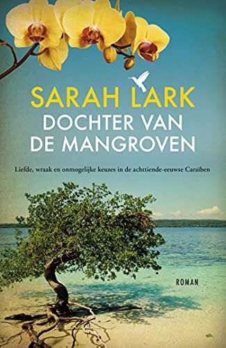 Dochter van de mangroven (Cascarilla Gardens, 2)